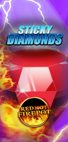 Sticky Diamonds Red Hot Firepot