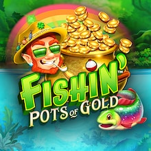 Fishin' Pots of Gold 