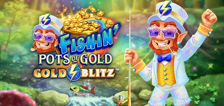 Fishin' Pots of Gold Gold Blitz
