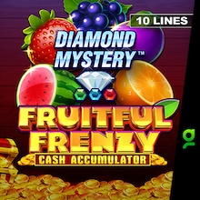 Diamond Mystery   Fruitful Frenzy   Cash Accumulator