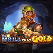 Drill that Gold