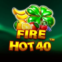 Fire Hot 40